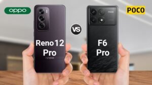 Oppo Reno 12 Pro vs Xiaomi Poco F6 Pro